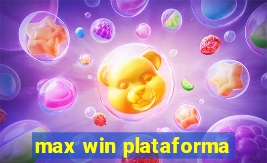 max win plataforma